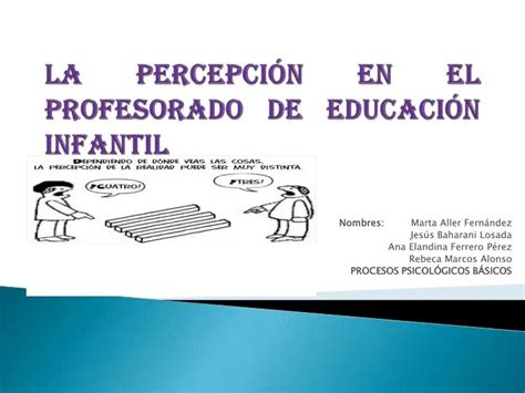 Ppt La Percepci N En El Profesorado De Educaci N Infantil Powerpoint