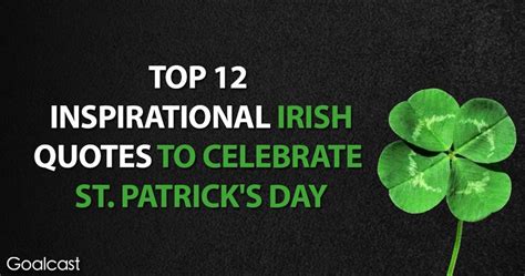 Top 12 Inspirational Irish Quotes To Remember Long After St Patricks Day