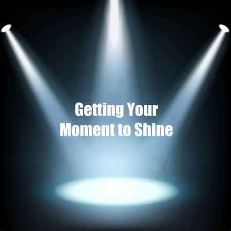 Getting Your Moment to Shine – Gig Gab 132