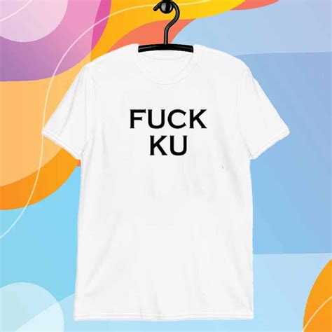 Fuck Ku Shirt Flagwix