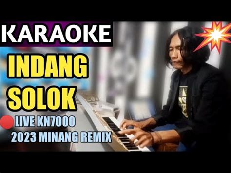 Indang Solok KARAOKE Minang Remix 2023 Versi Live Asano Agam KN7000