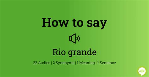 how to pronounce rio grande