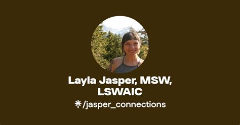 Layla Jasper Msw Lswaic Instagram Linktree