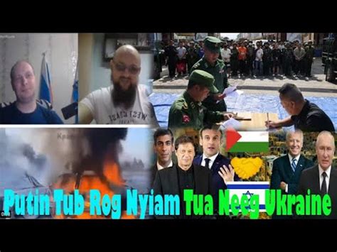 Live 28 2 Xov Xwm Ntiaj Teb Putin Txais Tub Rog Tuaj Tua Ukraine Hmoob