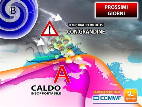 Meteo Mercoled Estremo Tra Temporali Pericolosi E Caldo