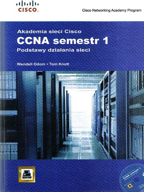 Akademia Sieci Cisco CCNA Exploration Semestr 1 Podstawy Sieci PDF | PDF