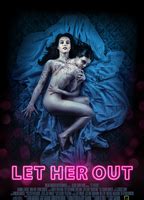 Let Her Out 2016 Nude Scenes