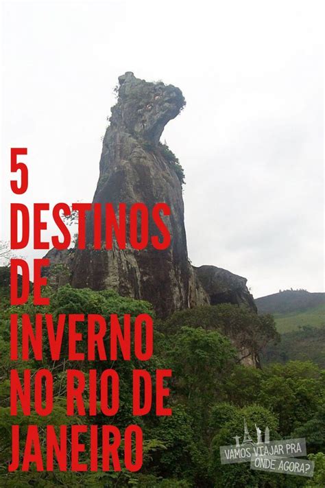 Quando Acaba O Inverno No Rio De Janeiro - 5 destinos de inverno no Rio de janeiro | Destinos, Rio de janeiro, Rio