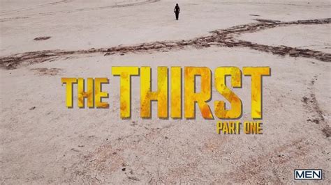 The Thirst Post Apocalyptic Gay Porn Starring Malik Delgaty Austin