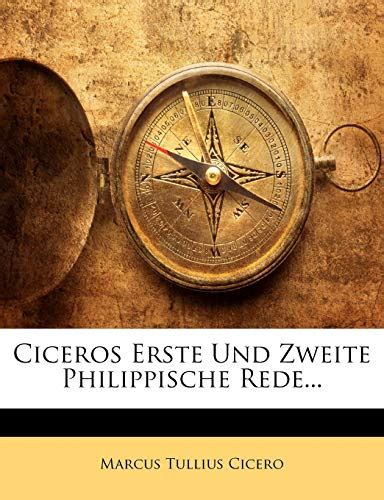 Ciceros Erste Und Zweite Philippische Rede By Marcus Tullius Cicero