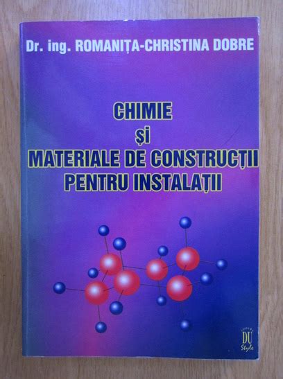 Romanita Christina Dobre Chimie Si Materiale De Constructii Pentru