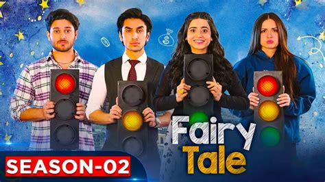 Fairy Tale Season Sehar Khan Hamza Sohail Fairy Tale Season