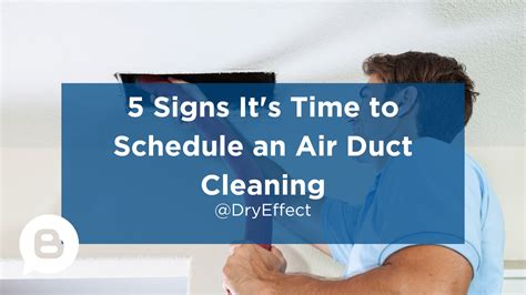 5 Signs It S Time To Schedule An Air Duct Cleaning Dry Effect