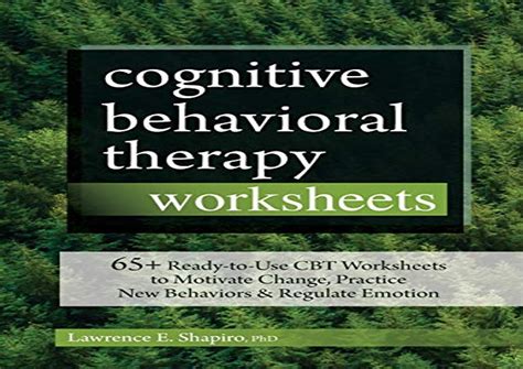 √[pdf] Read] Free Cognitive Behavioral Therapy Worksheets 65 Ready To Use Cbt Worksheets To