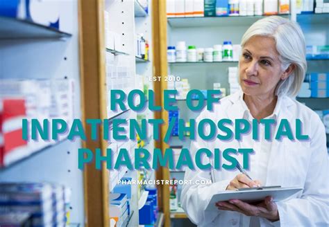 What Is The Role Of Pharmacist In Hospital Inpatient Pharmacists