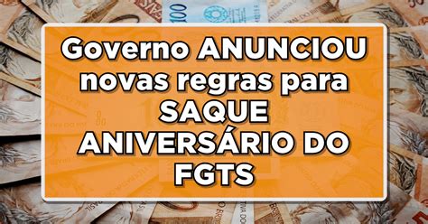 Governo Anuncia Novas Regras Para O Saque Anivers Rio Do Fgts Veja