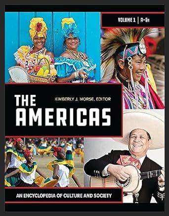 Amazon.com: The Americas: An Encyclopedia of Culture and Society [2 volumes] eBook : Morse ...