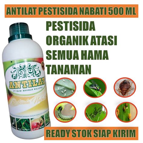 Jual Insektisida Antilat Pestisida Nabati Obat Hama Semua Jenis Tanaman