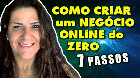 Como criar um NEGÓCIO ONLINE do ZERO 7 Passos YouTube