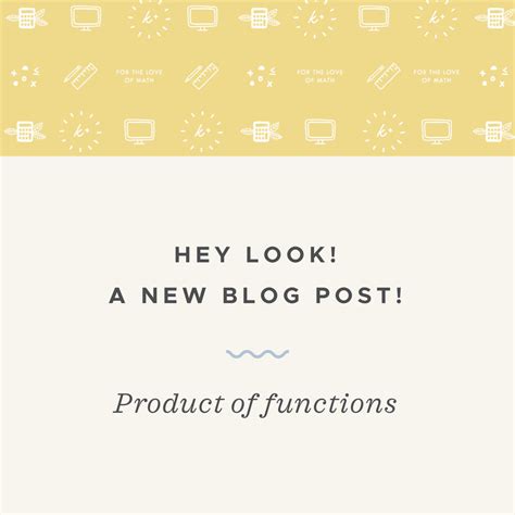 multiplying functions krista king math  math