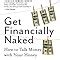 Get Financially Naked How To Talk Money With Your Honey Thakor Manisha Kedar Sharon