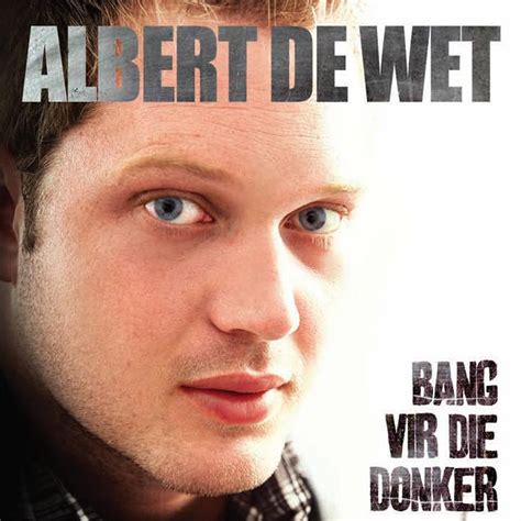 Apple Music에서 감상하는 Albert de Wet의 Bang Vir Donker