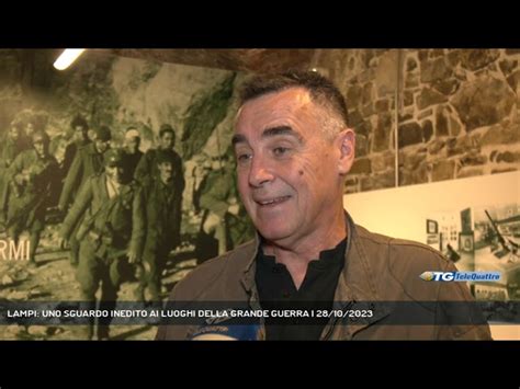 GORIZIA LAMPI UNO SGUARDO INEDITO AI LUOGHI DELLA GRANDE GUERRA