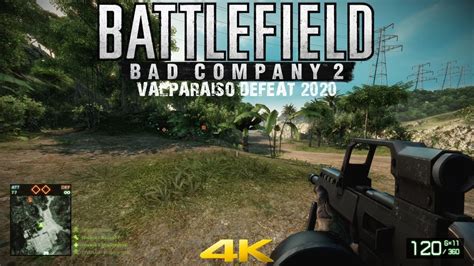 Battlefield Bad Company 2 Multiplayer 2020 Valparaiso Defeat 4K YouTube