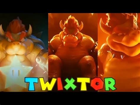 Bowser Twixtor Clips 4k YouTube