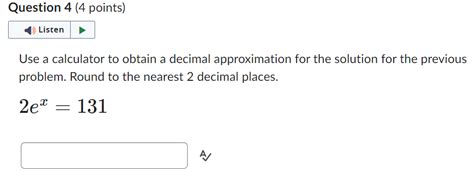 Solved Question 4 (4 ﻿points)Use a calculator to obtain a | Chegg.com