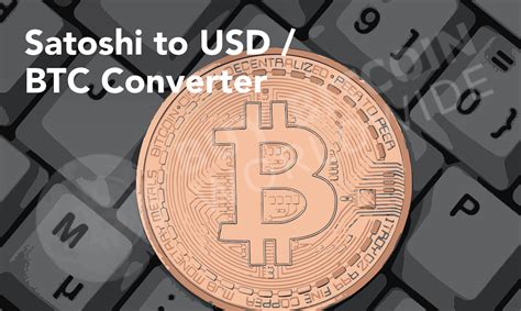 Satoshi To Usd Btc Converter Calculator