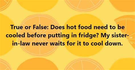 Should You Cool Hot Food Before Refrigerating It Yohanpost