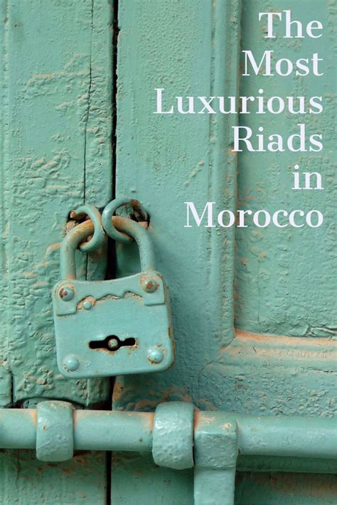 What Is A Riad Plus 7 STUNNING Moroccan Riads To Book