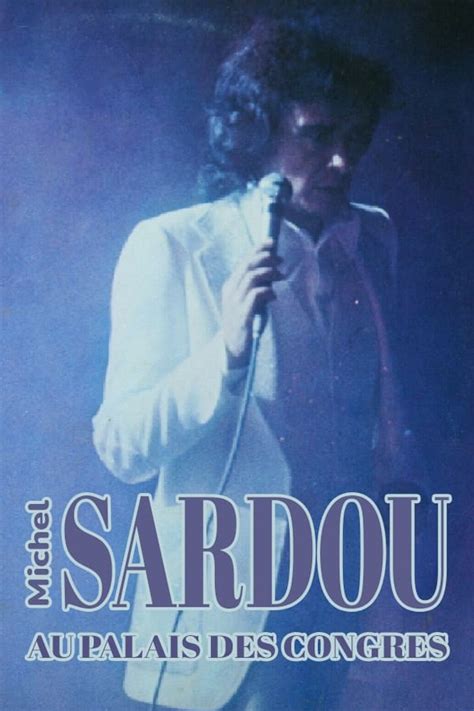 Michel Sardou Palais des Congrès 78 79 1979 The Movie Database TMDB