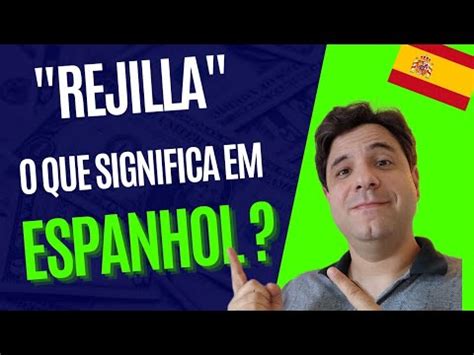 REJILLA O Que Significa Essa Palavra Em ESPANHOL YouTube