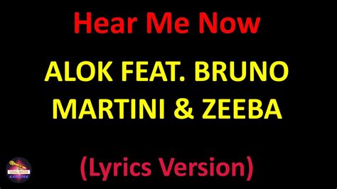 Alok Feat Bruno Martini And Zeeba Hear Me Now Lyrics Version Youtube