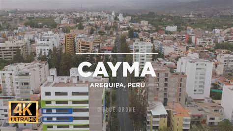 Cayma El Distrito Mas Caro Y Exclusivo De Arequipa Per K Fps