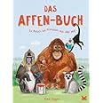 Das Affen Buch Zu Besuch Bei Primaten Aus Aller Welt Katie Viggers