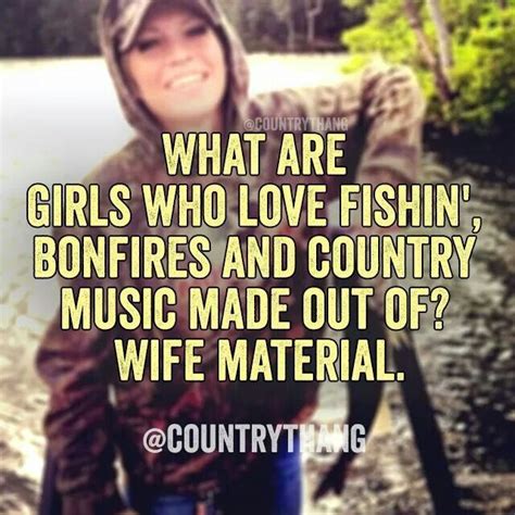 Wife Material Country Girl Quotes Country Quotes Quotes