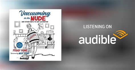 Vacuuming In The Nude By Peggy Rowe Audiobook Audible Co Uk