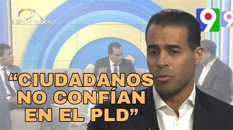 Jos Dantes Ciudadanos Ya No Conf An En El Pld El Despertador Sin