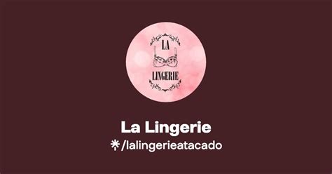 La Lingerie Instagram Facebook Linktree