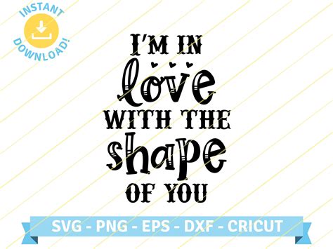 Shape of You, Ed Sheeran Pop Music Song Lyrics Quote SVG PNG EPS Cut Files for Cricut ...