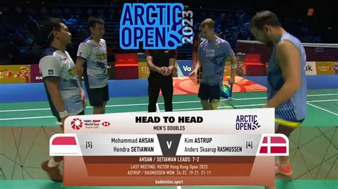 Ahsan Hendra Vs Astrup Rasmussen ARCTIC OPEN 2023 BADMINTON YouTube