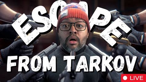 Escape From Tarkov Live Gameplay Tarkov Wipe Soon YouTube