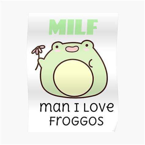 Póster Hombre MILF me encanta la rana de dibujos animados lindo de froggos para los amantes de