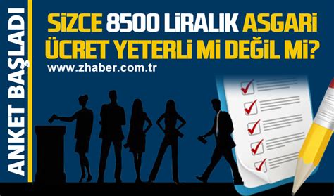 Sizce 8500 liralık asgari ücret yeterli mi değil mi