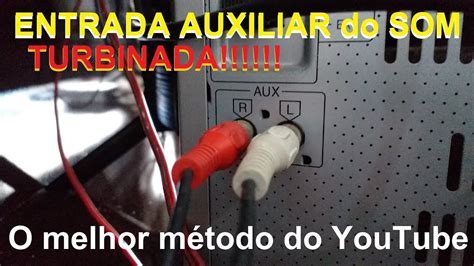 Auxiliar Tem Som De Que - Como Aumentar o volume da Entrada Aux. do Aparelho de Som! - YouTube