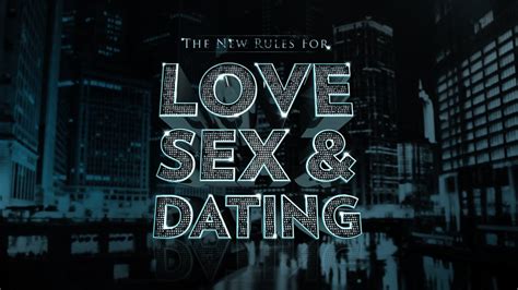 Love Sex And Dating Week 1 Youtube