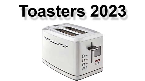 The Best Toasters For 2023 - Tea and Toast House